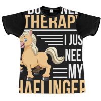 Haflinger Horse Gift For Horses Riding   Riders On Graphic T-shirt | Artistshot