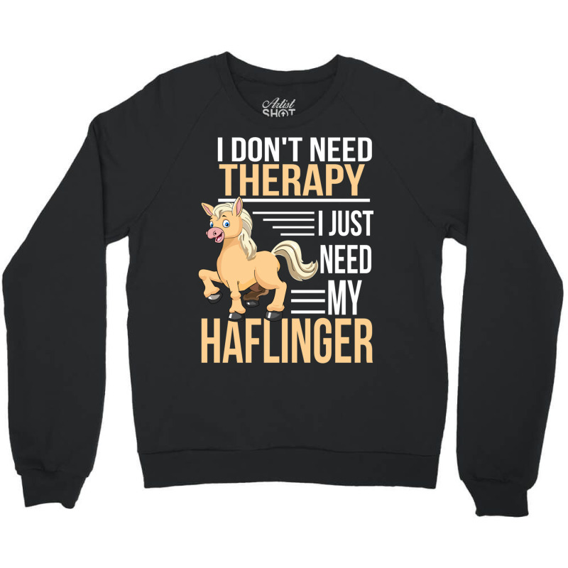 Haflinger Horse Gift For Horses Riding   Riders On Crewneck Sweatshirt | Artistshot