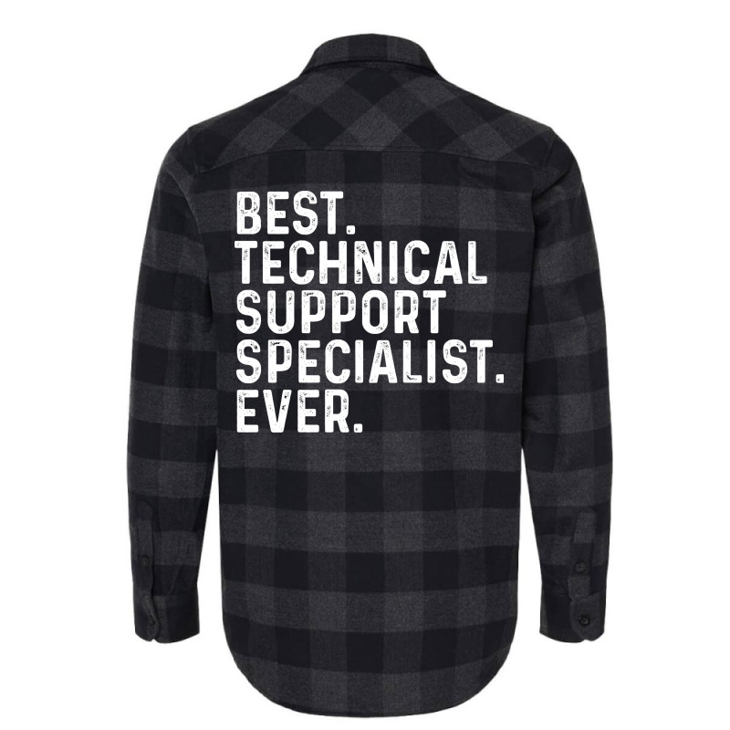 Best Technical Support Specialist Ever Quote Flannel Shirt | Artistshot