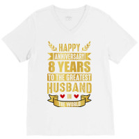 Happy Anniversary 8 Year Wedding Anniversary For H V-neck Tee | Artistshot