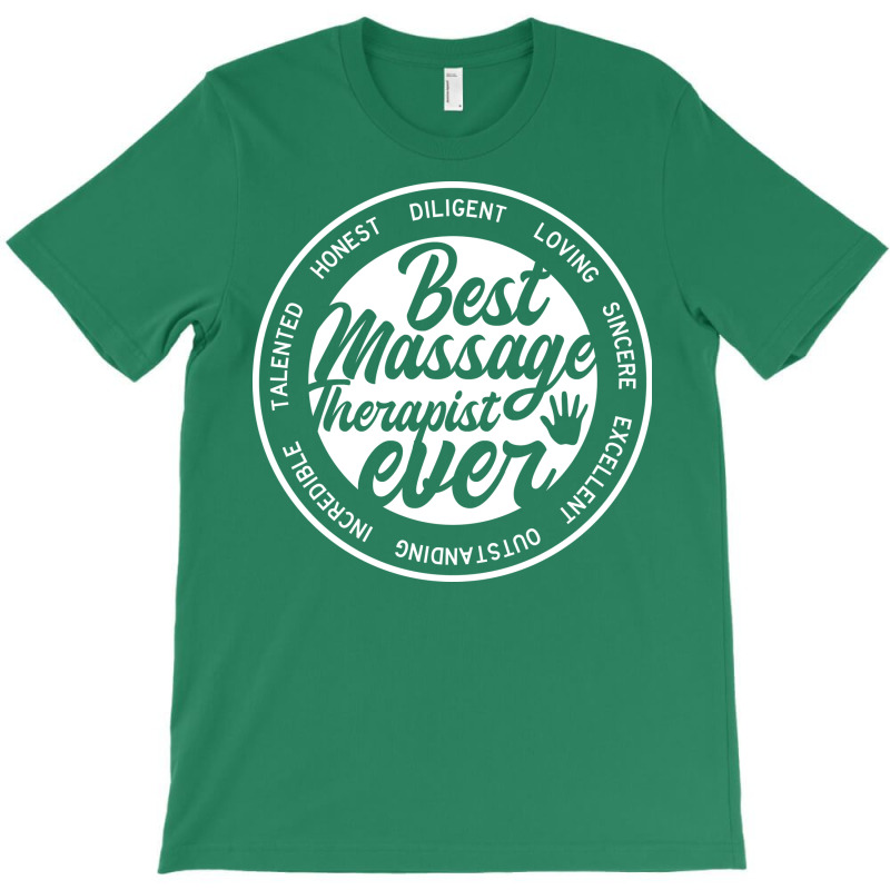 Best Massage Therapist Physical Therapy Humor T-Shirt by slibobatrouzn | Artistshot