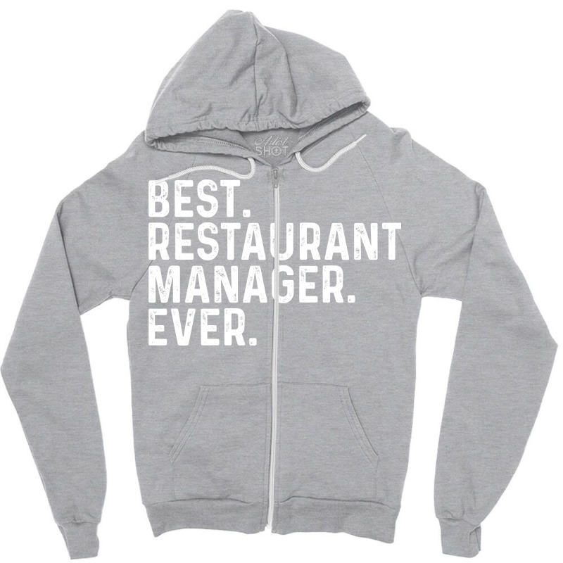 Best Restaurant Manager Ever Vintage Zipper Hoodie by efobitrivan6 | Artistshot