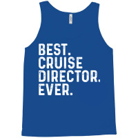 Best Cruise Director Ever Red Tank Top | Artistshot