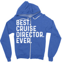 Best Cruise Director Ever Red Zipper Hoodie | Artistshot