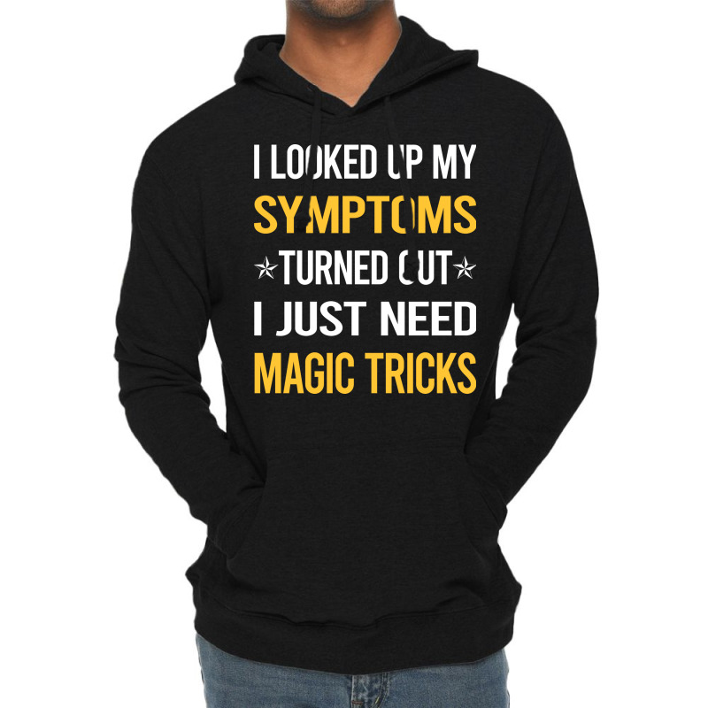 My Symptoms Magic Tricks Nature Lightweight Hoodie by scheiknermalv | Artistshot