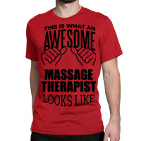 Massage Therapist Blue Classic T-shirt | Artistshot