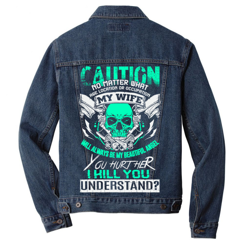 My Wife Will Always Be My Beautiful Angel Funny Men Denim Jacket by dyrmaadnilb | Artistshot