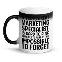 A Truly Great Marketing Specialist Is Hard To Find Magic Mug | Artistshot