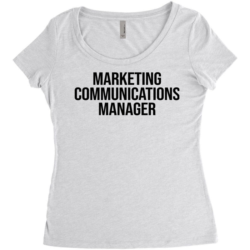 Marketing Communications Manager Summer Women's Triblend Scoop T-shirt by abebcekajciaw | Artistshot