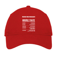 Marketing Manager Hourly Rate Funny Birthday Gift Adjustable Cap | Artistshot