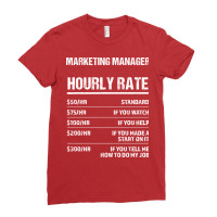 Marketing Manager Hourly Rate Funny Birthday Gift Ladies Fitted T-shirt | Artistshot