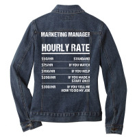 Marketing Manager Hourly Rate Funny Birthday Gift Ladies Denim Jacket | Artistshot