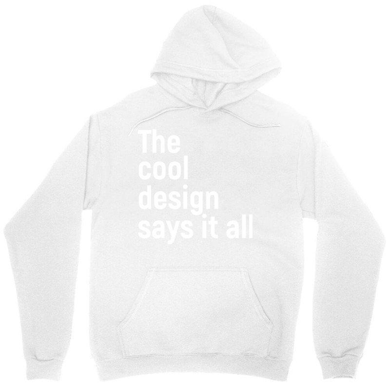 The Cool Design Says It All 70s Unisex Hoodie by efobitrivan6 | Artistshot