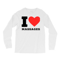 I Love Massage Cool Long Sleeve Shirts | Artistshot