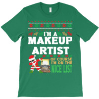 Makeup Artist  Ugly Christmas Makeup Artist Gift T T-shirt | Artistshot