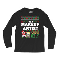 Makeup Artist  Ugly Christmas Makeup Artist Gift T Long Sleeve Shirts | Artistshot