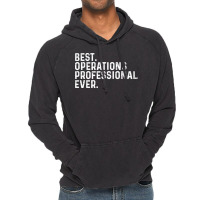 Best Operations Professional Ever Yellow Vintage Hoodie | Artistshot