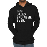 Best Sales Engineer Ever Vintage Lightweight Hoodie | Artistshot