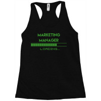 Marketing Manager Loading Summer Racerback Tank | Artistshot