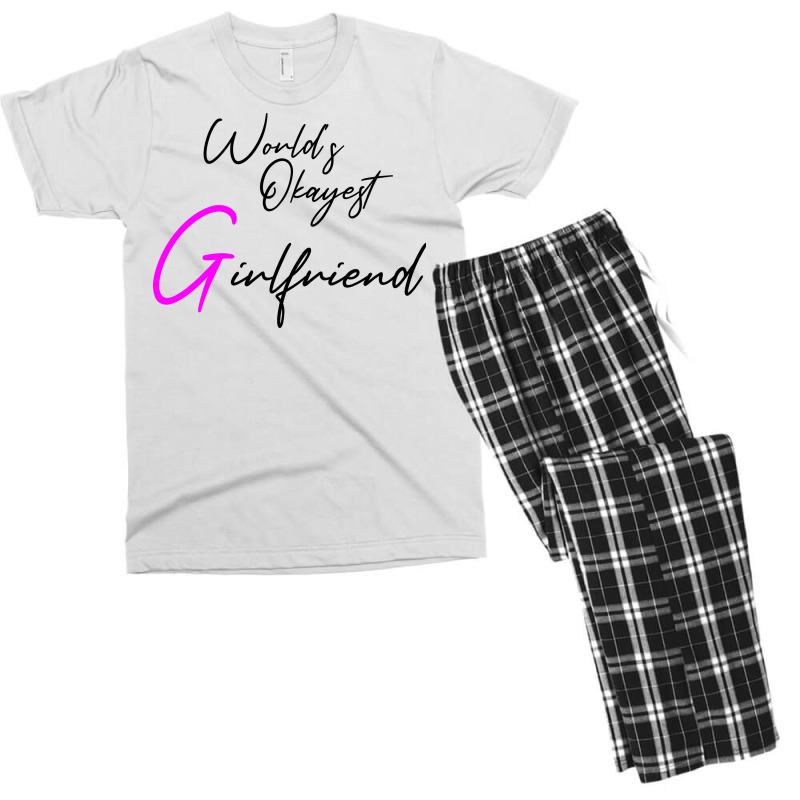 Worlds Okayest Girlfriend Girlfriend Holiday Girlf Men's T-shirt Pajama Set | Artistshot