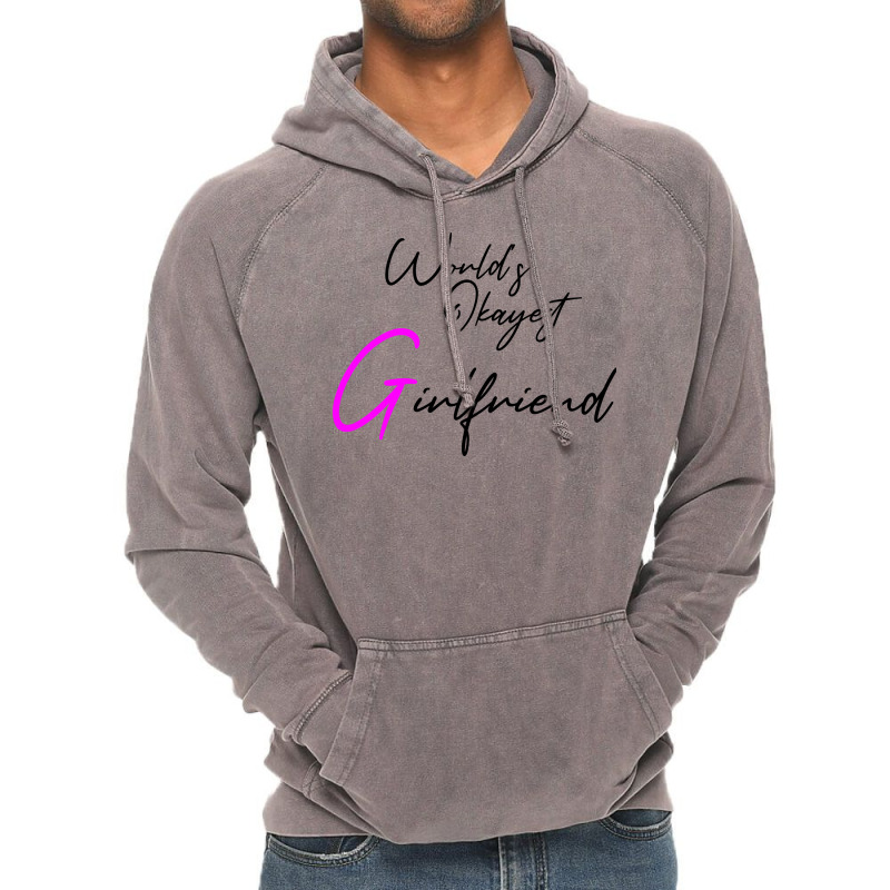 Worlds Okayest Girlfriend Girlfriend Holiday Girlf Vintage Hoodie | Artistshot