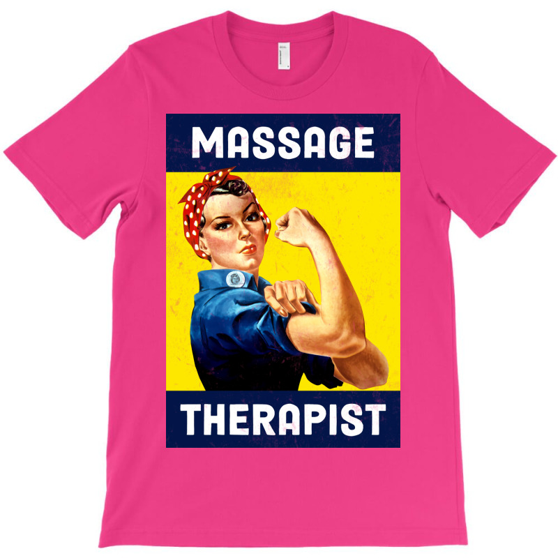 Massage Therapist Rosie The Riveter Poster Design T-Shirt by nozademk | Artistshot