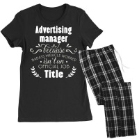 Advertising Manager Because Badass Miracle Worker Women's Pajamas Set | Artistshot