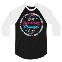 Best Marketing Manager Ever Girl 3/4 Sleeve Shirt | Artistshot