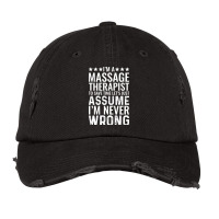 Im A Massage Therapist To Save Time Lets Just Assu Vintage Cap | Artistshot