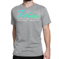 Massage Therapist Massage Therapy Hippie Classic T-shirt | Artistshot