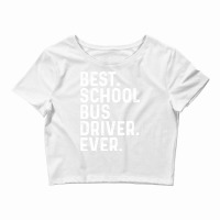 Best School Bus Driver Ever Tumblr Crop Top | Artistshot