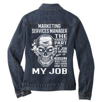 Marketing Services Manager T  The Hardest Part Gif Ladies Denim Jacket | Artistshot