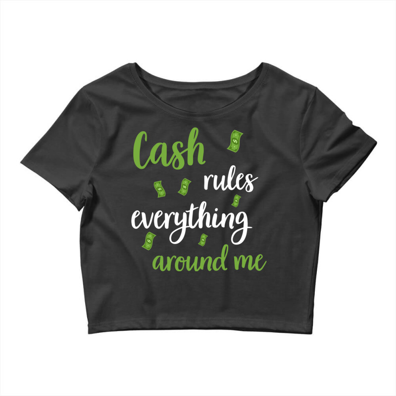 Money Cash Capitalism Dollar Euro Money Rich (12) Crop Top by ChuArt. | Artistshot