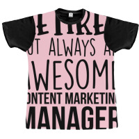 Retired But Always An Awesome Content Marketing Ma Graphic T-shirt | Artistshot