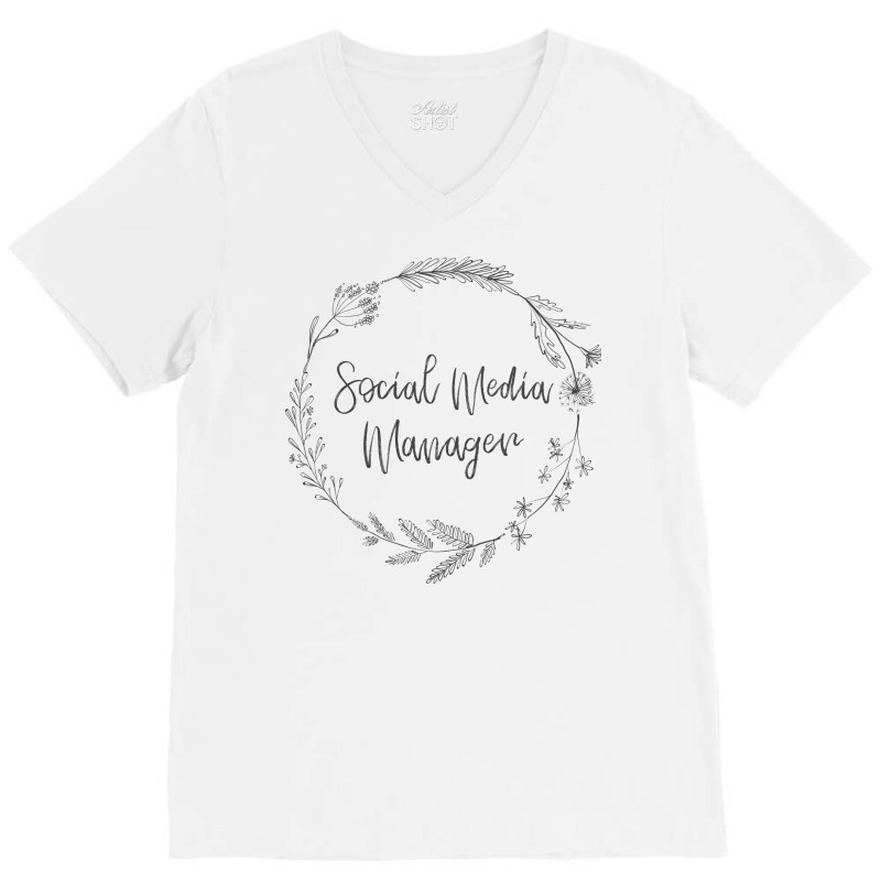 Social Media Manager Job Title Profession Funny V-Neck Tee by stpaulaffaneh | Artistshot