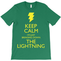 Bring Down The Lightning! T-shirt | Artistshot