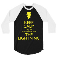 Bring Down The Lightning! 3/4 Sleeve Shirt | Artistshot