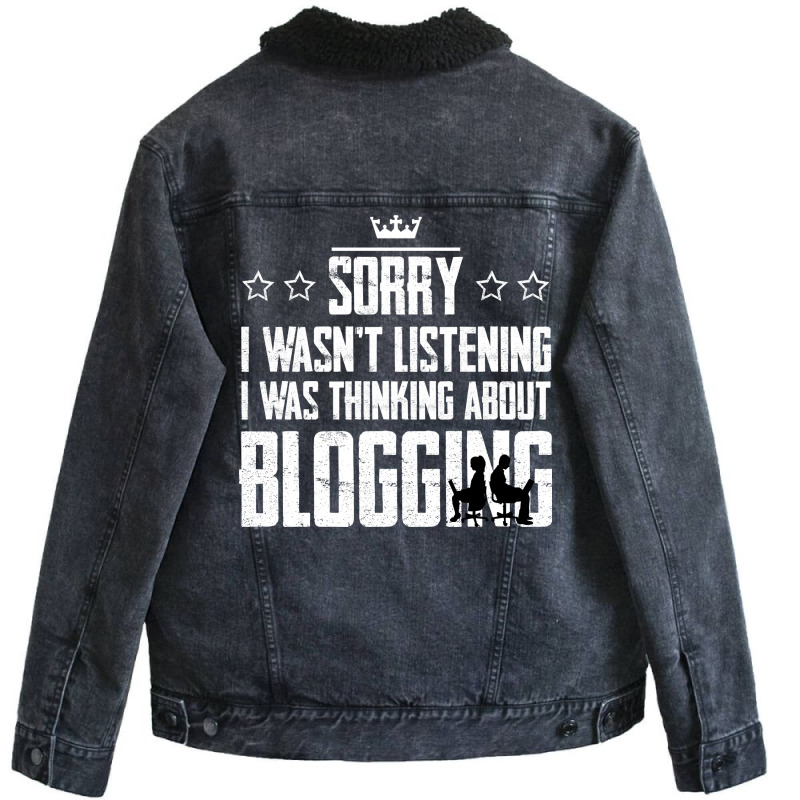 Sorry I Wasnt Listening I Was Thinking About Blogg Unisex Sherpa-lined Denim Jacket | Artistshot