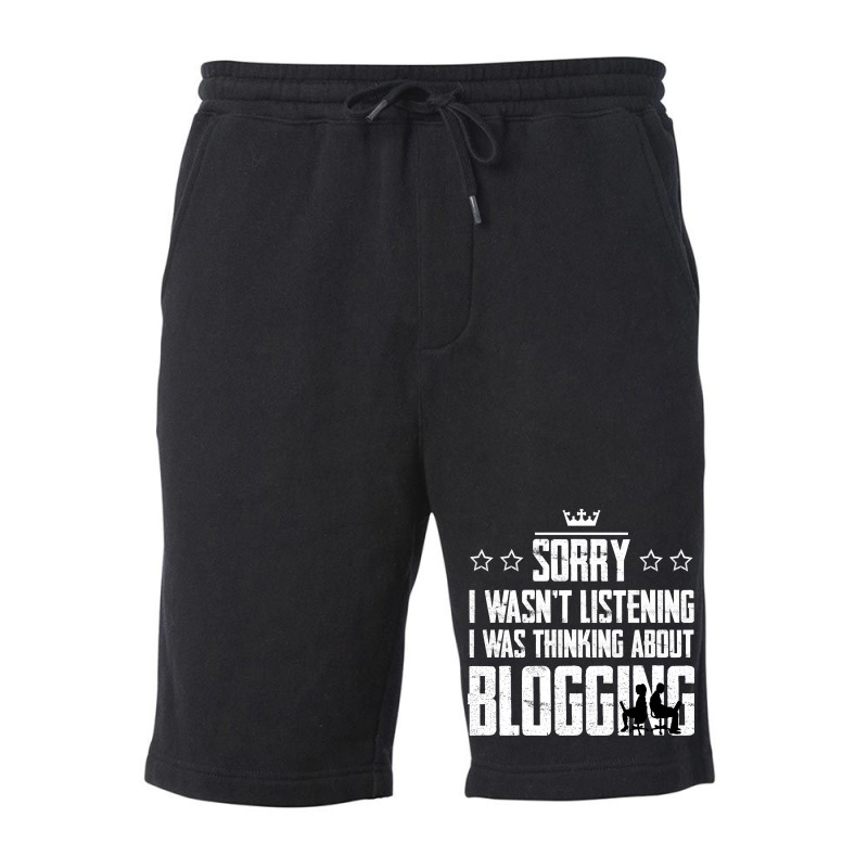 Sorry I Wasnt Listening I Was Thinking About Blogg Fleece Short | Artistshot