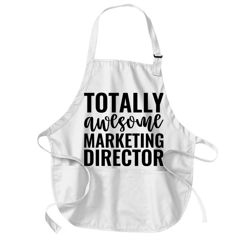 Totally Awesome Marketing Director Music Medium-length Apron | Artistshot