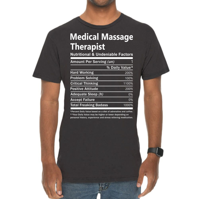 Medical Massage Therapist Nutritional And Undeniab Vintage T-Shirt by nolljyaull | Artistshot