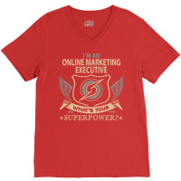 Online Marketing Executive T  Superpower Gift Item V-neck Tee | Artistshot