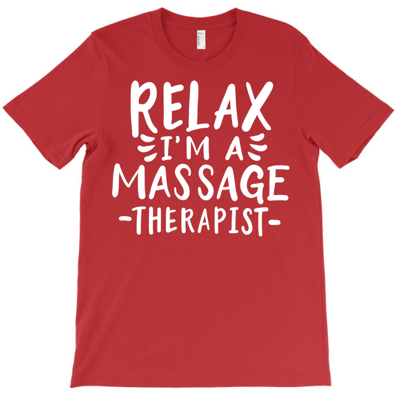 Massage Therapist Hipster Quote T-Shirt by mabreykantarg | Artistshot