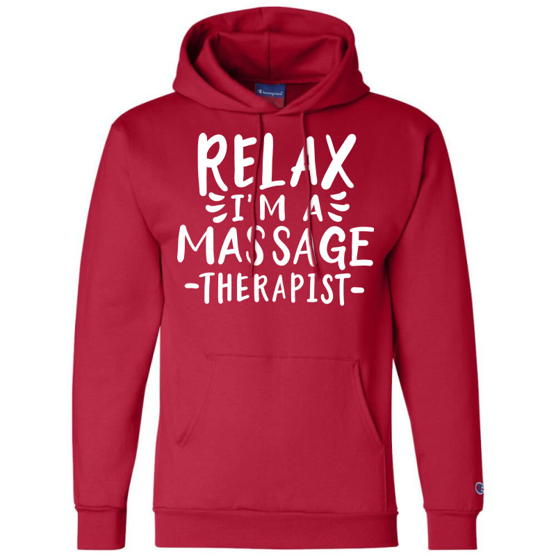 Massage Therapist Hipster Quote Champion Hoodie by mabreykantarg | Artistshot