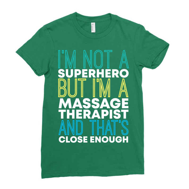 Superhero Massage Therapist Funny Girl Ladies Fitted T-Shirt by kijkxfgv | Artistshot