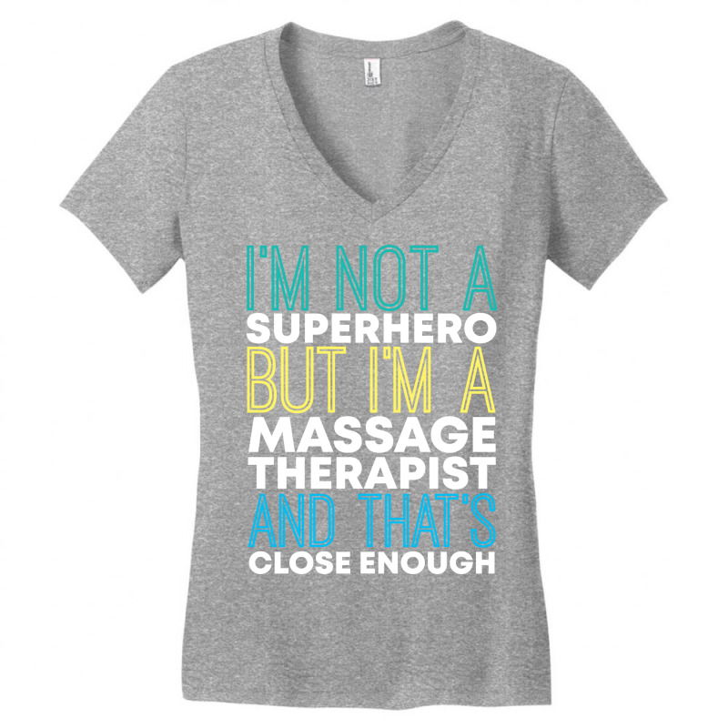 Superhero Massage Therapist Funny Girl Women's V-Neck T-Shirt by kijkxfgv | Artistshot