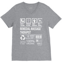 Remedial Massage Therapist T  Multitasking Certifi V-neck Tee | Artistshot