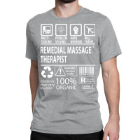 Remedial Massage Therapist T  Multitasking Certifi Classic T-shirt | Artistshot