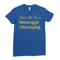 Massage Therapist Trust Me Design Cute Ladies Fitted T-shirt | Artistshot