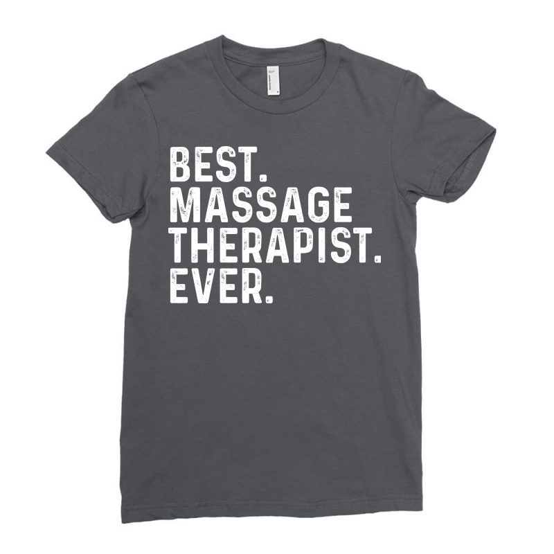 Best Massage Therapist Ever Tumblr Ladies Fitted T-Shirt by drusilhamos | Artistshot